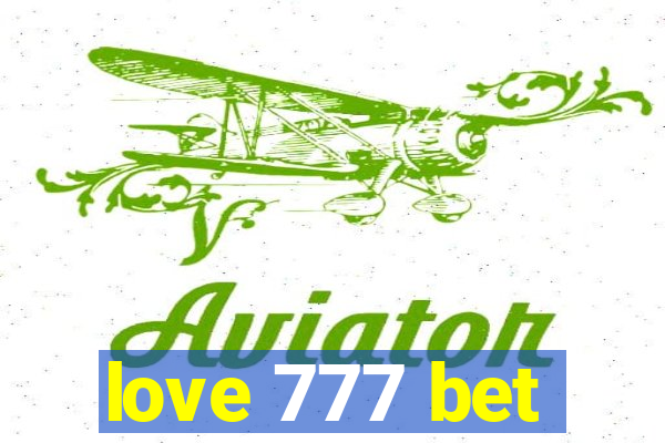love 777 bet