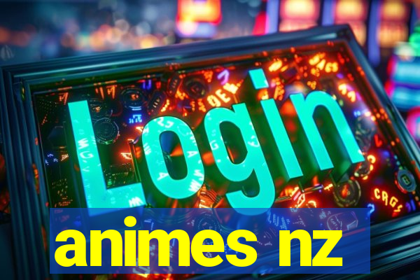 animes nz