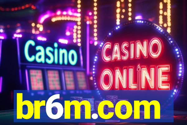 br6m.com