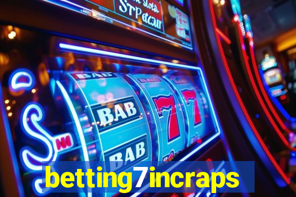 betting7incraps