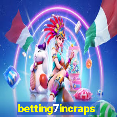 betting7incraps