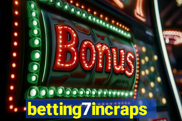 betting7incraps