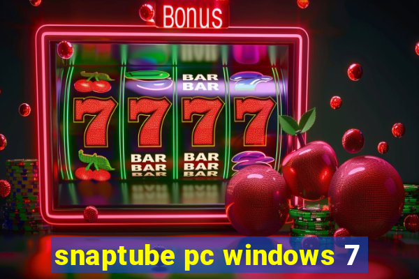 snaptube pc windows 7