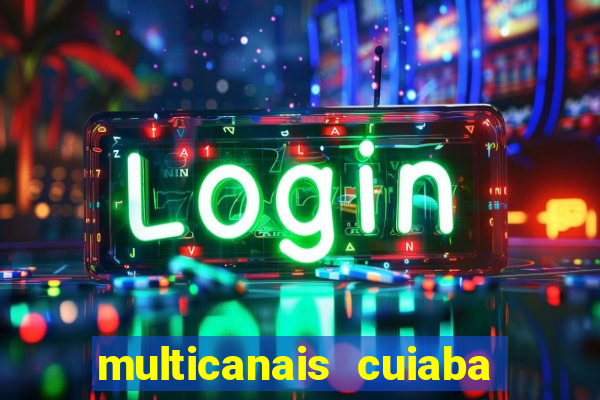multicanais cuiaba x flamengo