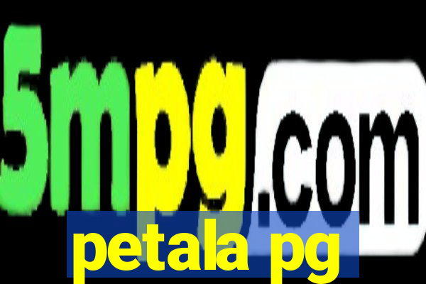 petala pg