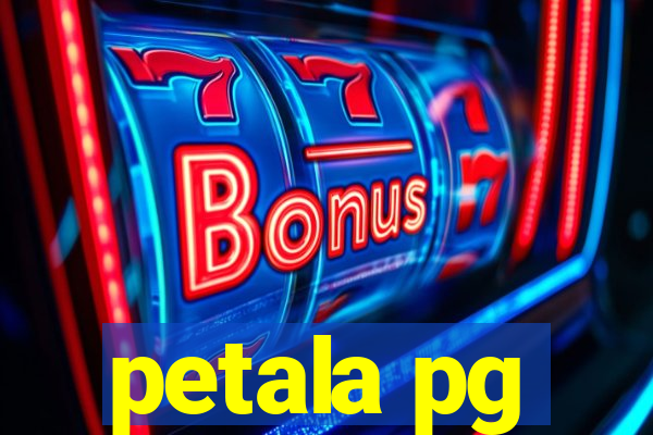 petala pg