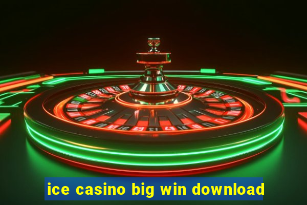 ice casino big win download