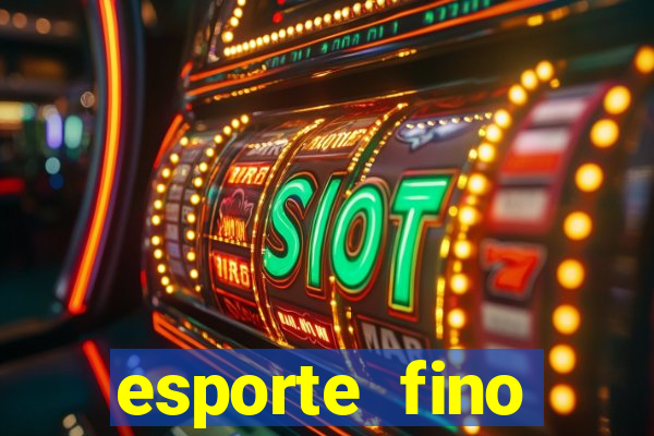 esporte fino feminino adolescente