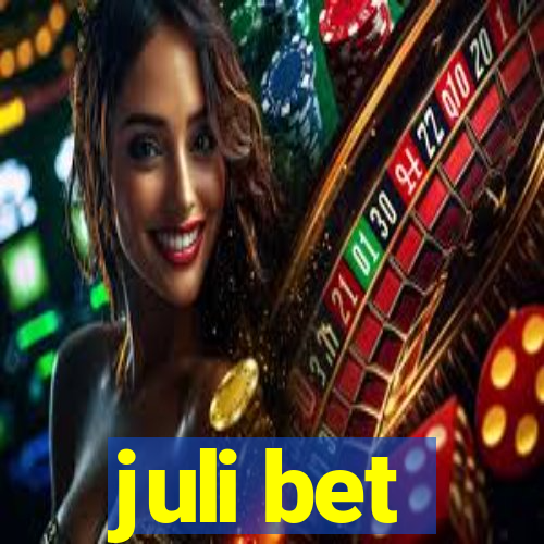 juli bet