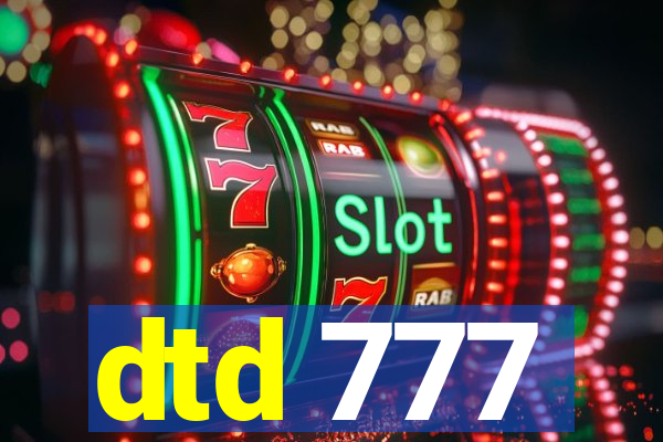 dtd 777