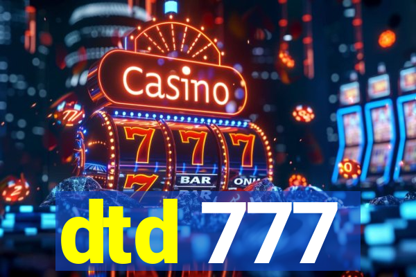 dtd 777