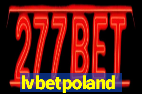 lvbetpoland