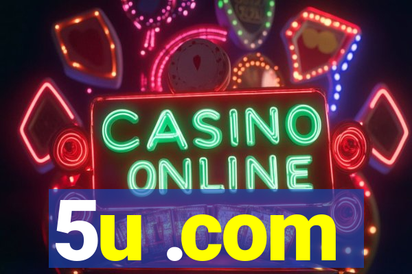 5u .com