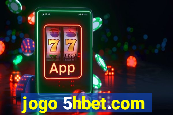 jogo 5hbet.com
