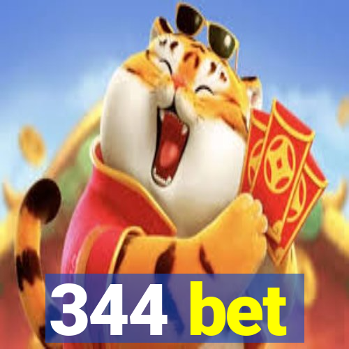 344 bet