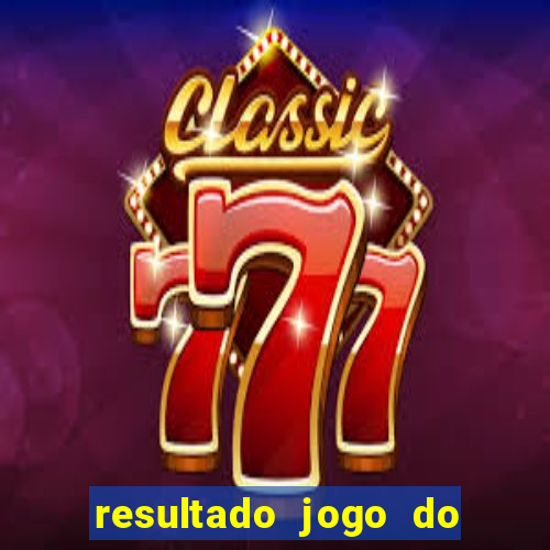 resultado jogo do bicho paratodos capim grosso
