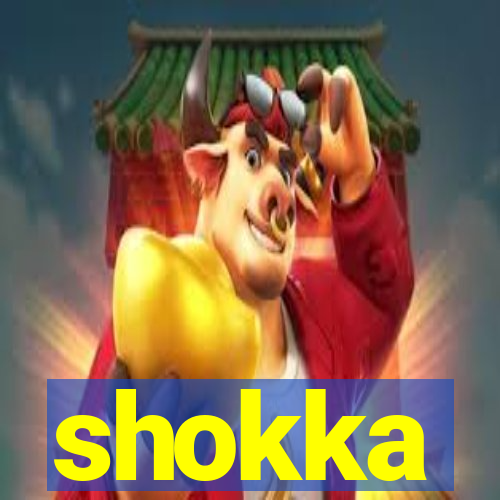 shokka
