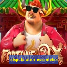 disputa ate x escanteios