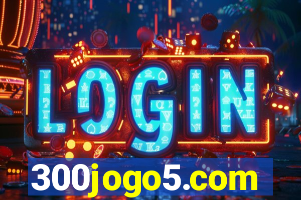 300jogo5.com