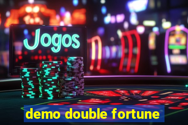 demo double fortune