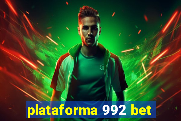 plataforma 992 bet
