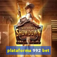 plataforma 992 bet