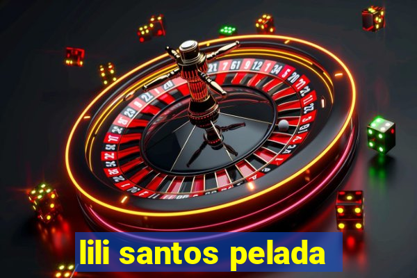 lili santos pelada