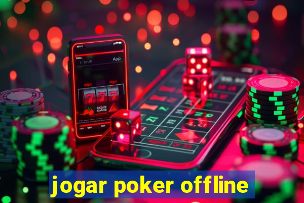 jogar poker offline