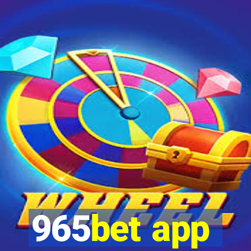 965bet app