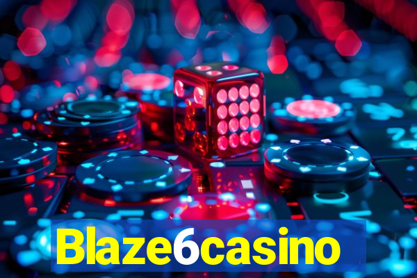 Blaze6casino