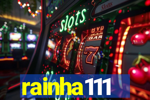 rainha111