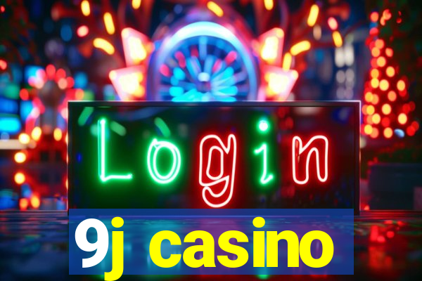 9j casino