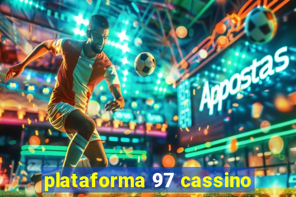 plataforma 97 cassino