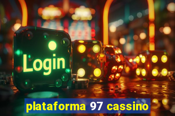 plataforma 97 cassino