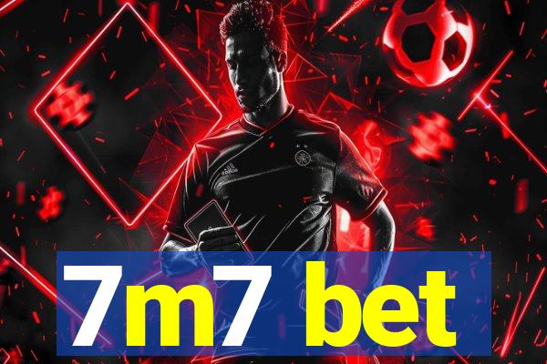 7m7 bet
