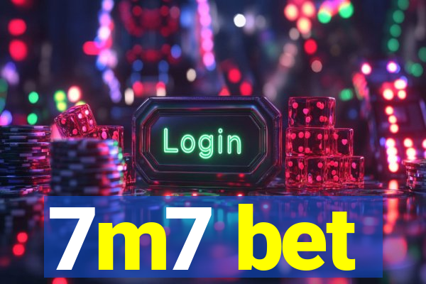 7m7 bet