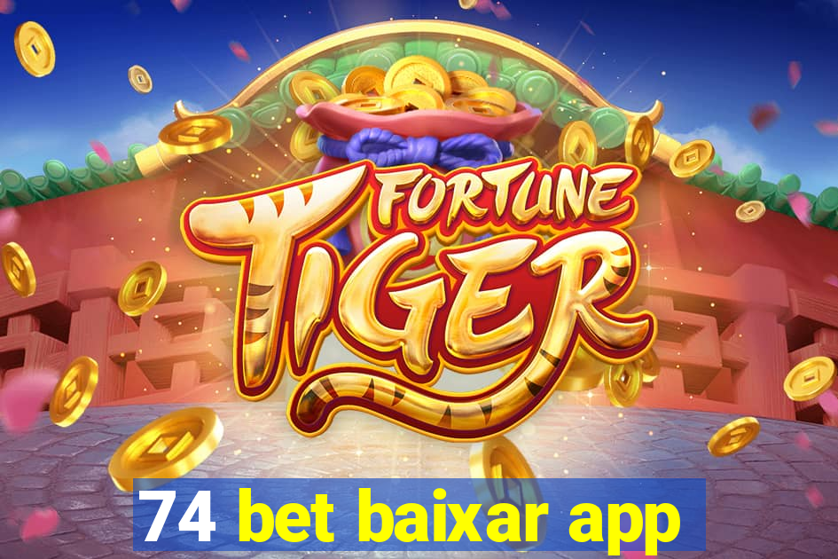 74 bet baixar app