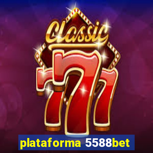plataforma 5588bet