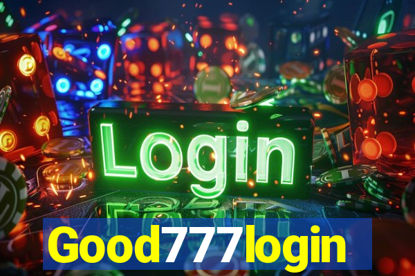 Good777login
