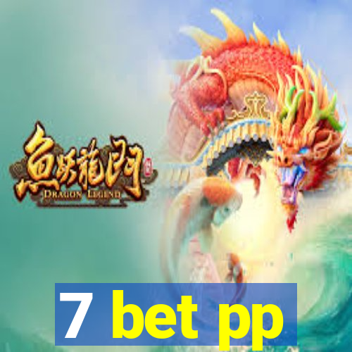 7 bet pp