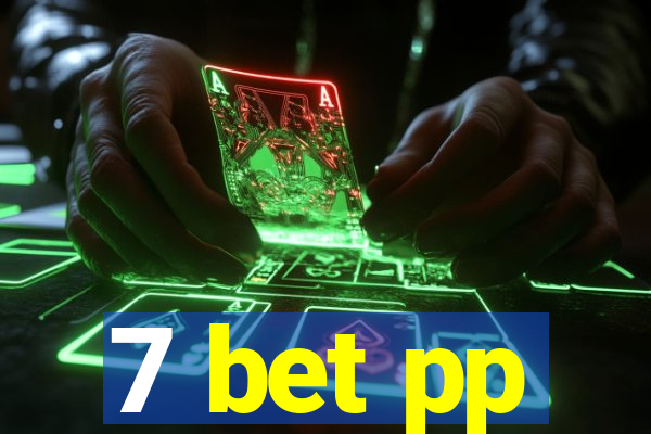 7 bet pp