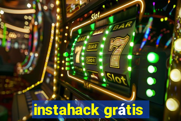 instahack grátis