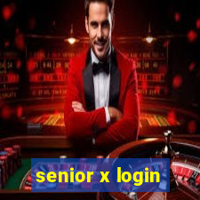 senior x login