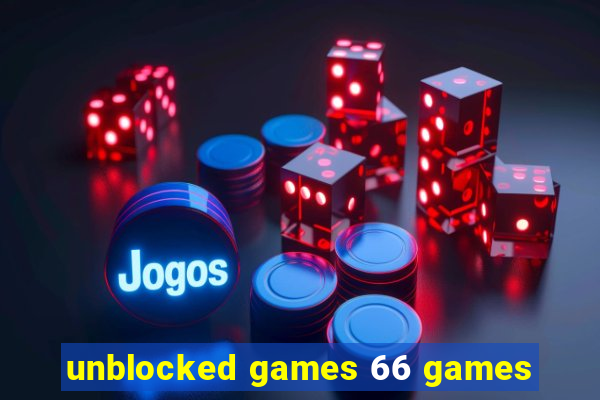 unblocked games 66 games