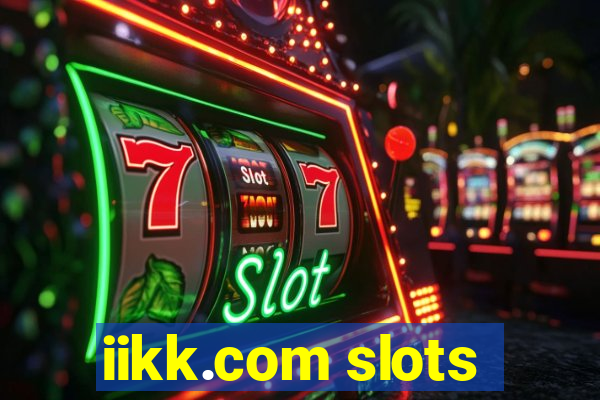 iikk.com slots