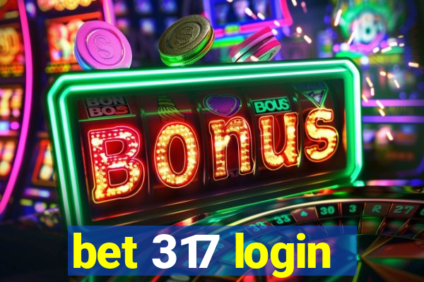 bet 317 login
