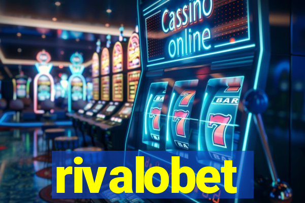 rivalobet