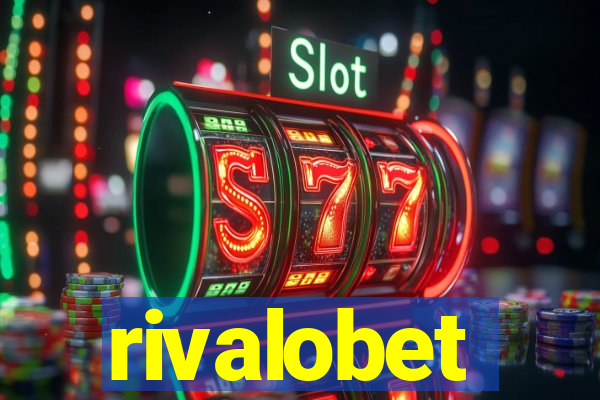 rivalobet