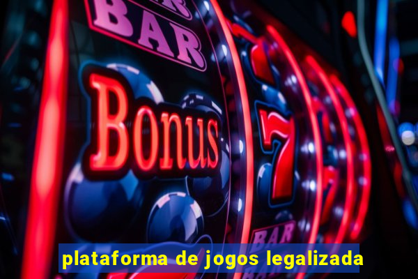 plataforma de jogos legalizada