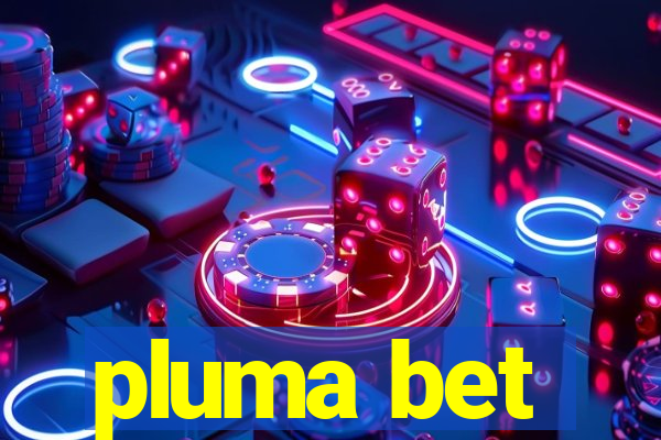 pluma bet